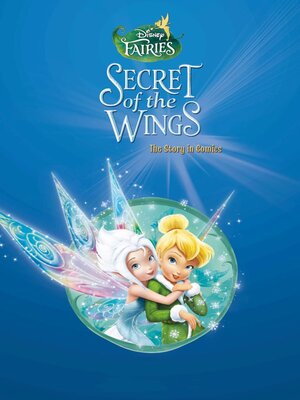 cover image of Disney Fairies: Secret of the Wings